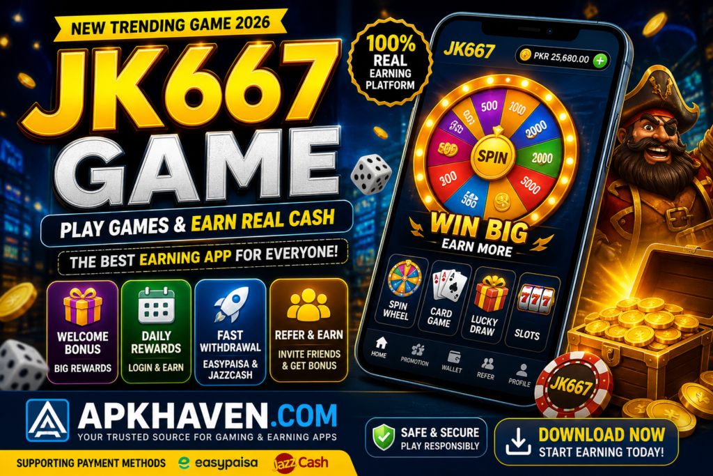 JK667 Game download new earning app in Pakistan