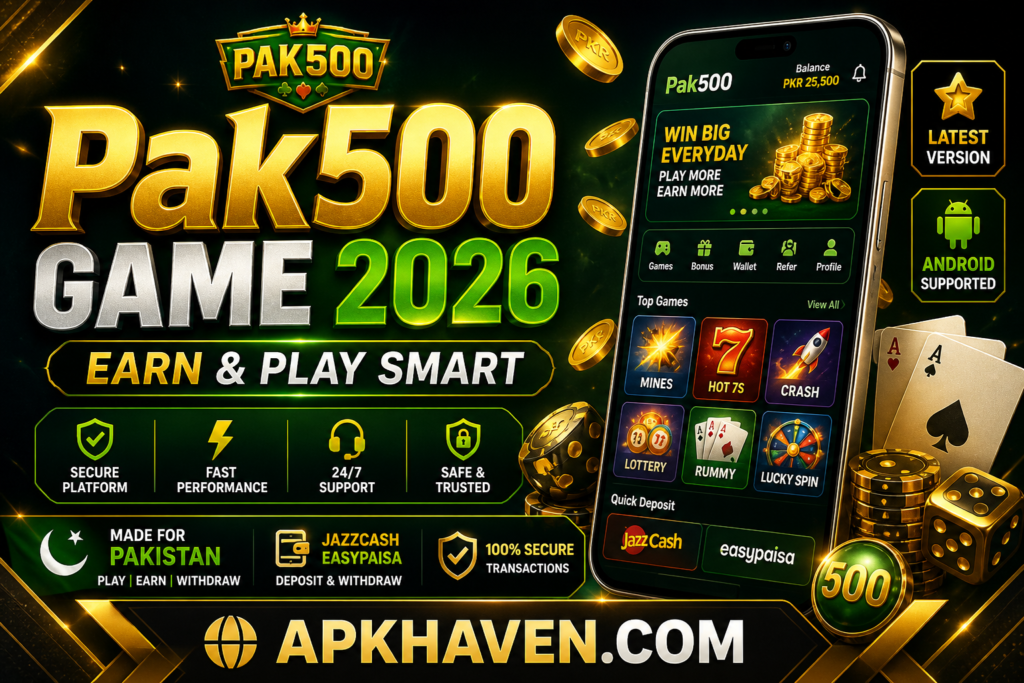 Pak500 Game download best earening app in pakistan